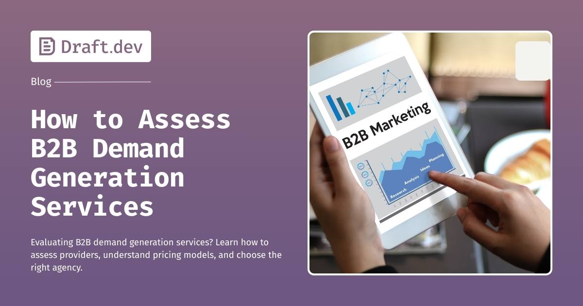 How to Assess B2B Demand Generation Services