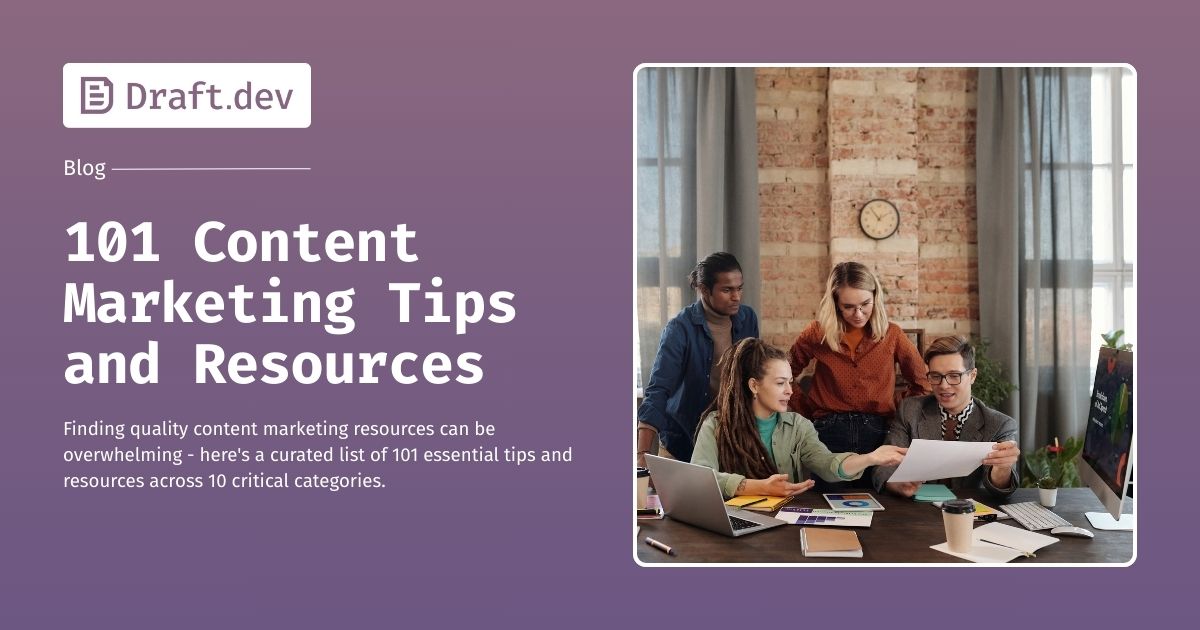 101 Content Marketing Tips and Resources