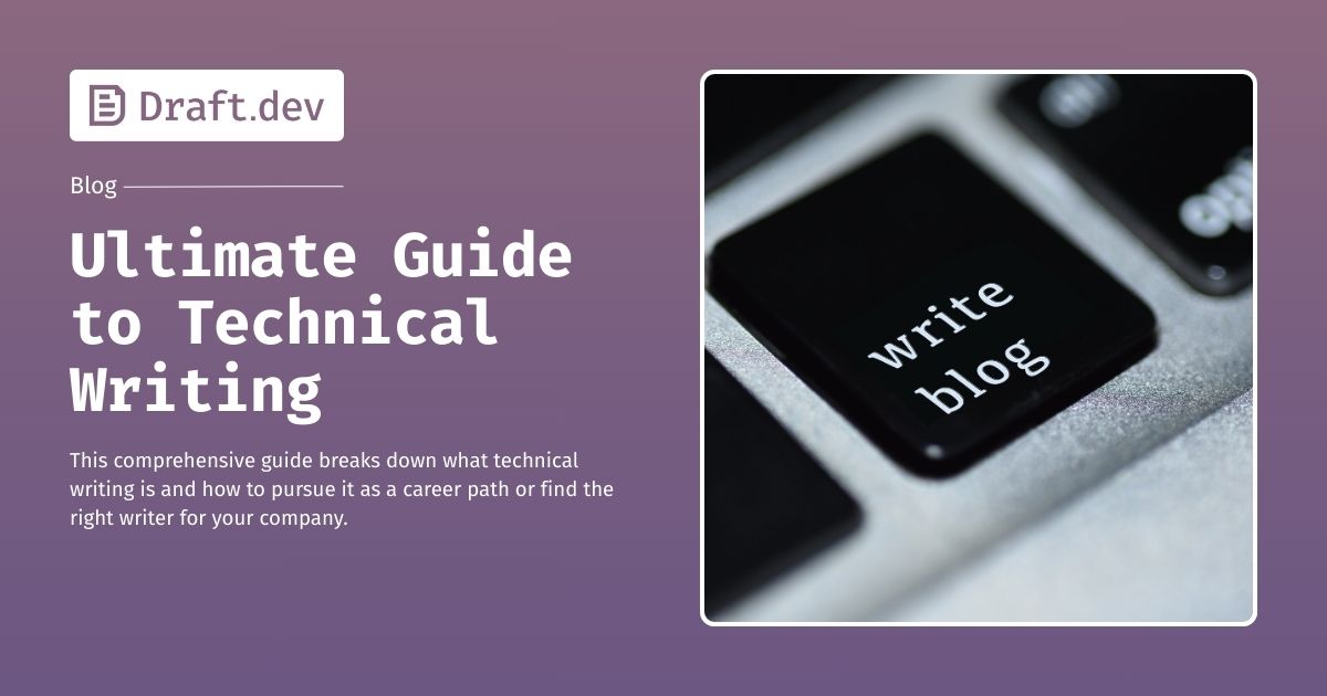 Ultimate Guide to Technical Writing
